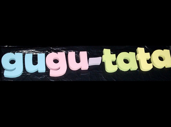 Letras Corpóreas “Gugu-Tata”